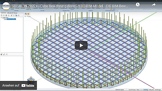 Bewehrung direkt im Modell planen: Cube-Bewehrung – DIE BIM-Bewehrungsplanung der Zukunft